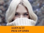 Pick Up Lines for Aliens and ET