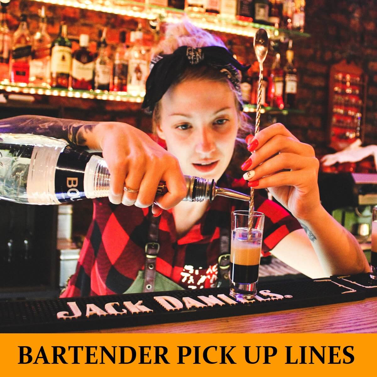 Pick Up Lines About Bartenders
