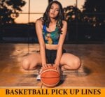 Pick Up Lines for Basketball