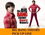 Pick Up Lines from Big Bang Theory Howard Wolowitz