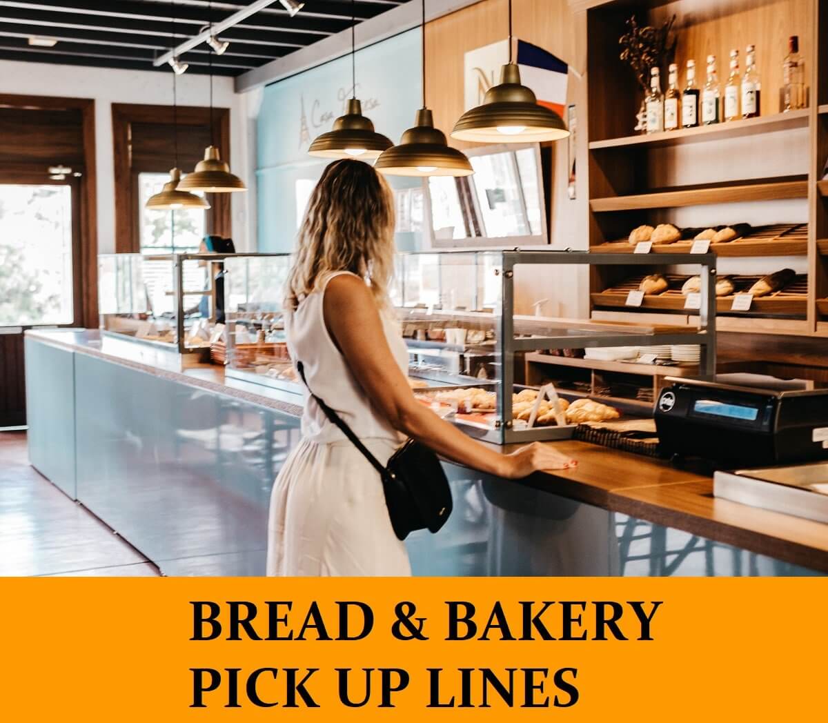 Pick Up Lines About Bread and Bakery