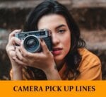 Pick Up Lines About Camera