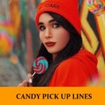 Pick Up Lines About Candies