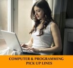 Pick Up Lines About Computers & Programmers