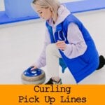 Pick Up Lines About Curling