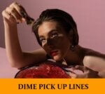Pick Up Lines About Dimes