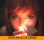 Pick Up Lines About Eyes