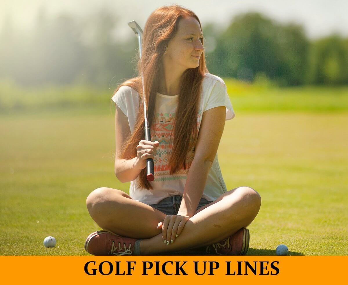 Pick Up Lines for Golf