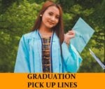 Pick Up Lines for Graduation