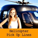 Pick Up Lines About Helicopters