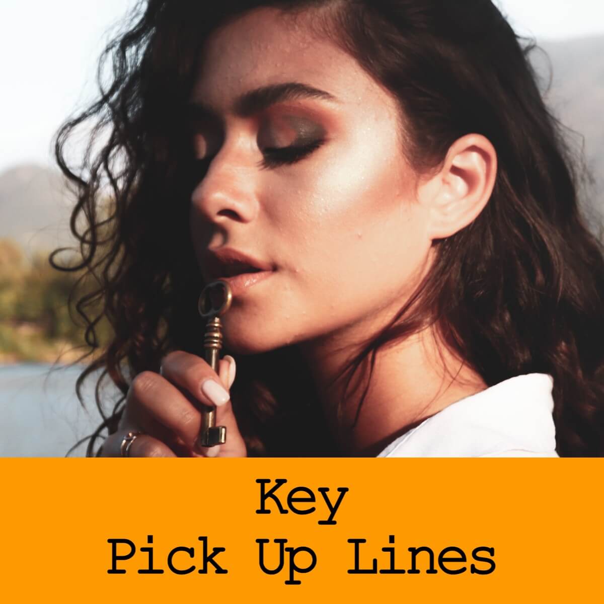 Pick Up Lines Related to Keys