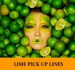 Pick Up Lines About Limes