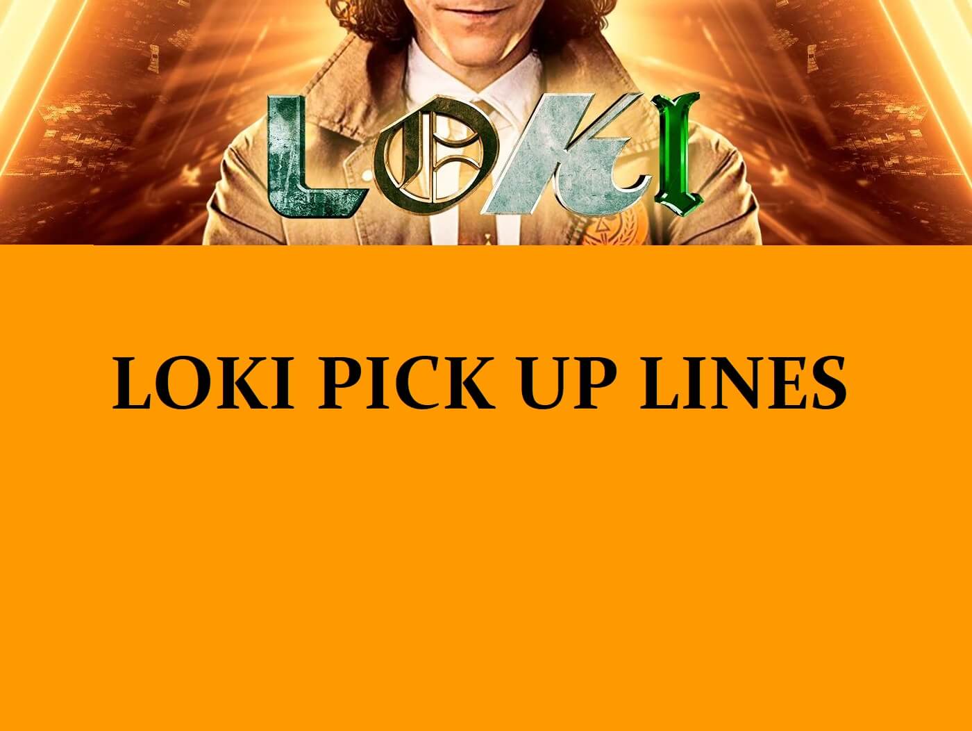 Pick Up Lines About Loki