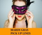 Pick Up Lines for Mardi Gras