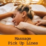 Pick Up Lines About Massage