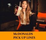Pick Up Lines For McDonalds Restaurant