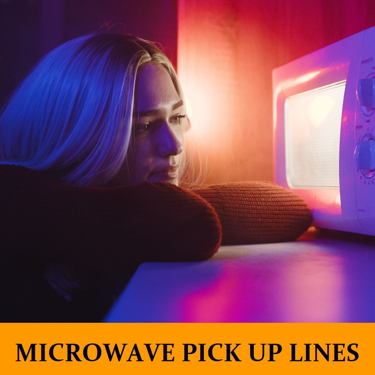 Pick Up Lines About Microwaves