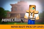 Pick Up Lines About Minecraft