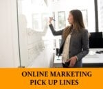 Pick Up Lines About Digital Marketing