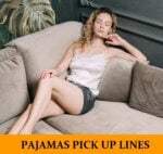 Pick Up Lines About Pajamas