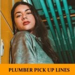 Pick Up Lines About Plumbers & Plumbing