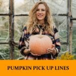 Pick Up Lines About Pumpkins