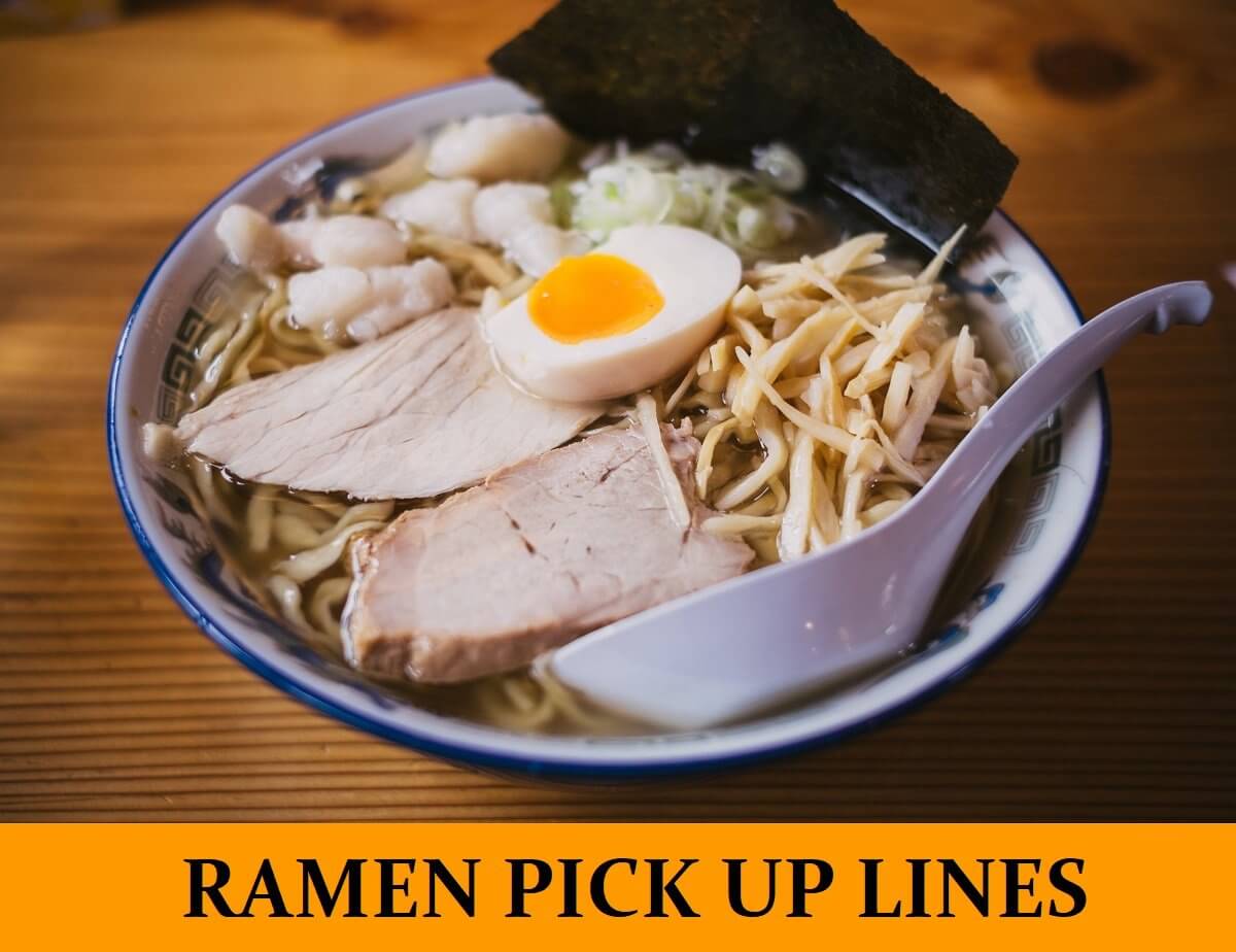 Pick Up Lines About Ramen