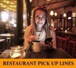 Pick Up Lines For Restaurants