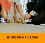 Shoes Pick Up Lines