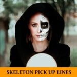 Pick Up Lines About Skeletons