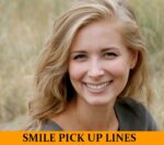 Pick Up Lines About Smiling