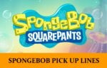 Pick Up Lines About Spongbob