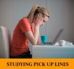 Pick Up Lines About Studying