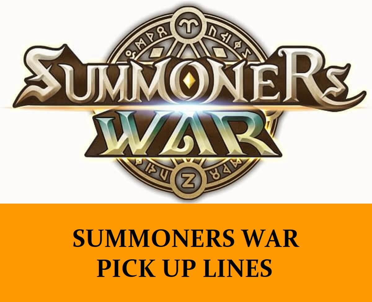 Pickuplines About Summoners War
