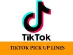 Pick Up Lines About TikTok
