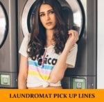 Pick Up Lines for Washer and Dryer Laundromat