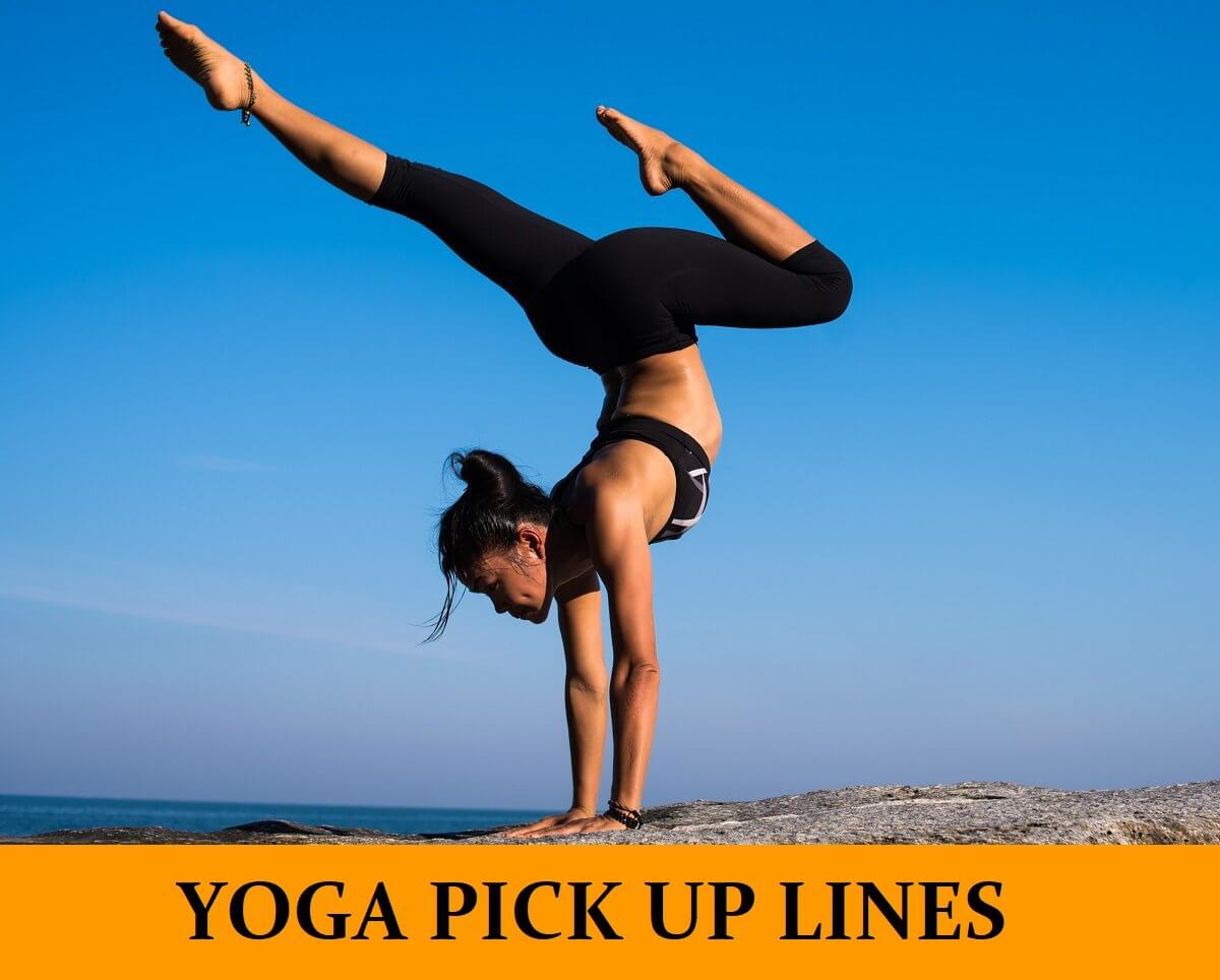 63 Yoga Pick Up Lines [Funny, Dirty, Cheesy]